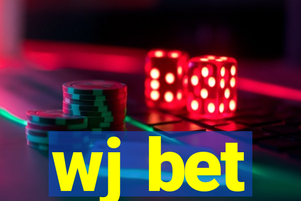 wj bet